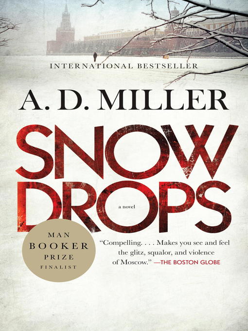 Title details for Snowdrops by A.D. Miller - Wait list
